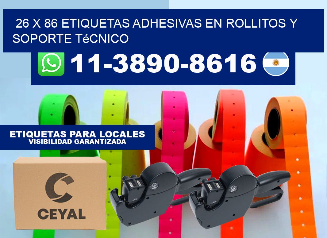 26 x 86 Etiquetas adhesivas en rollitos y soporte técnico