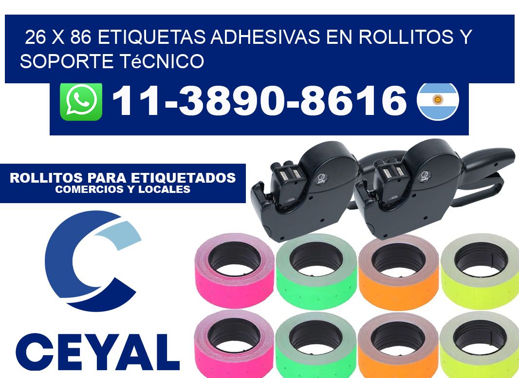 26 x 86 Etiquetas adhesivas en rollitos y soporte técnico