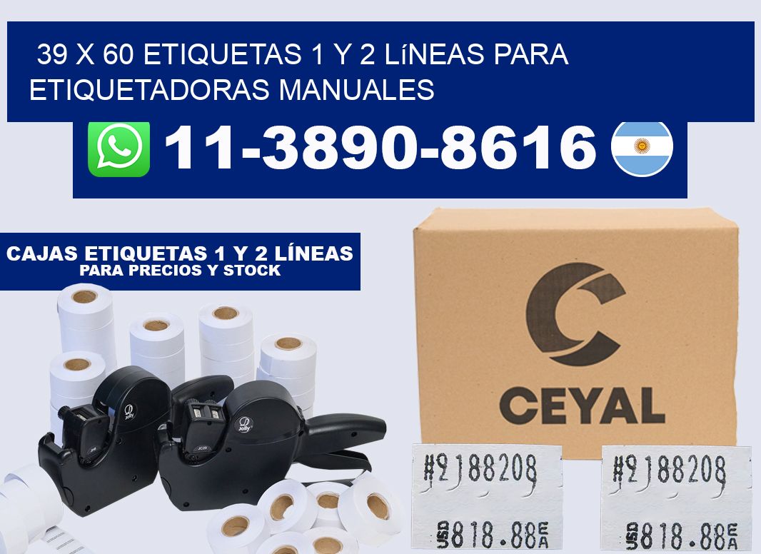 39 x 60 Etiquetas 1 y 2 líneas para etiquetadoras manuales