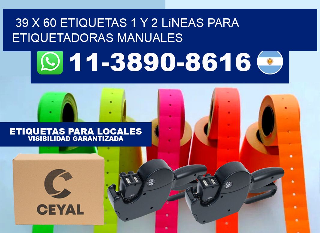 39 x 60 Etiquetas 1 y 2 líneas para etiquetadoras manuales
