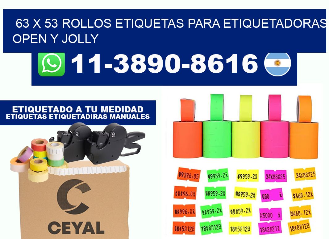 63 x 53 Rollos etiquetas para etiquetadoras open y jolly