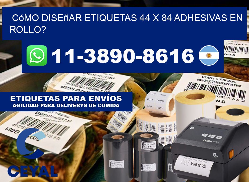Cómo diseñar etiquetas 44 x 84 adhesivas en rollo?