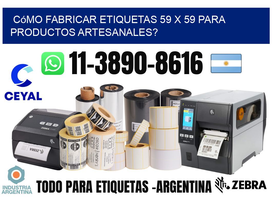Cómo fabricar etiquetas 59 x 59 para productos artesanales?