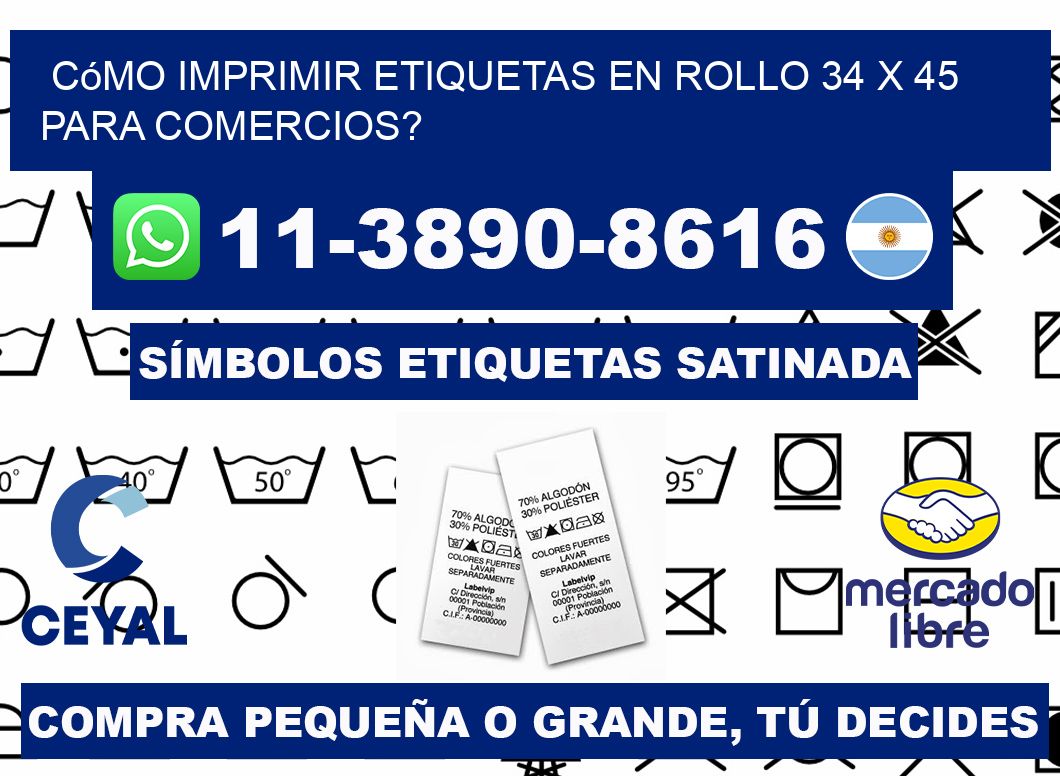 Cómo imprimir etiquetas en rollo 34 x 45 para comercios?