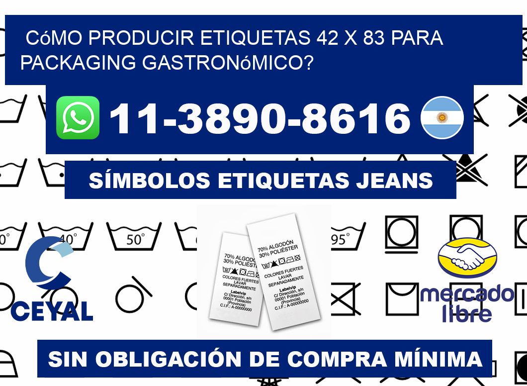 Cómo producir etiquetas 42 x 83 para packaging gastronómico?