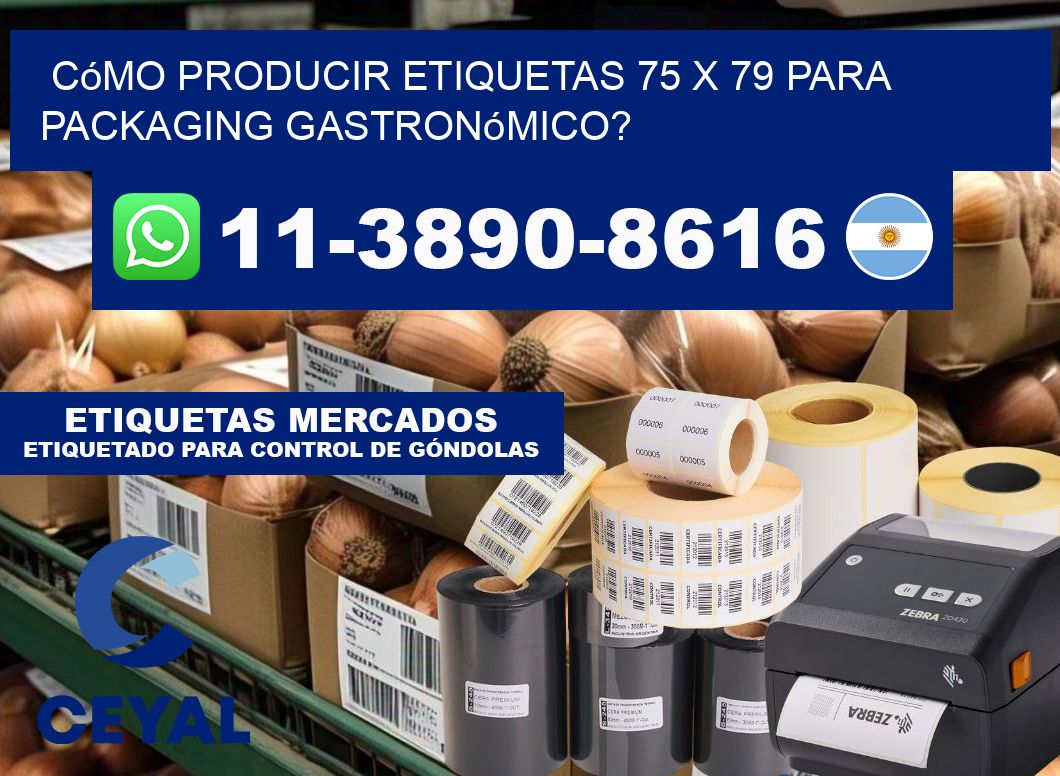 Cómo producir etiquetas 75 x 79 para packaging gastronómico?