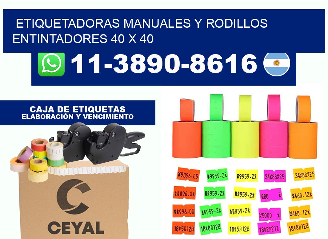 Etiquetadoras manuales y rodillos entintadores 40 x 40