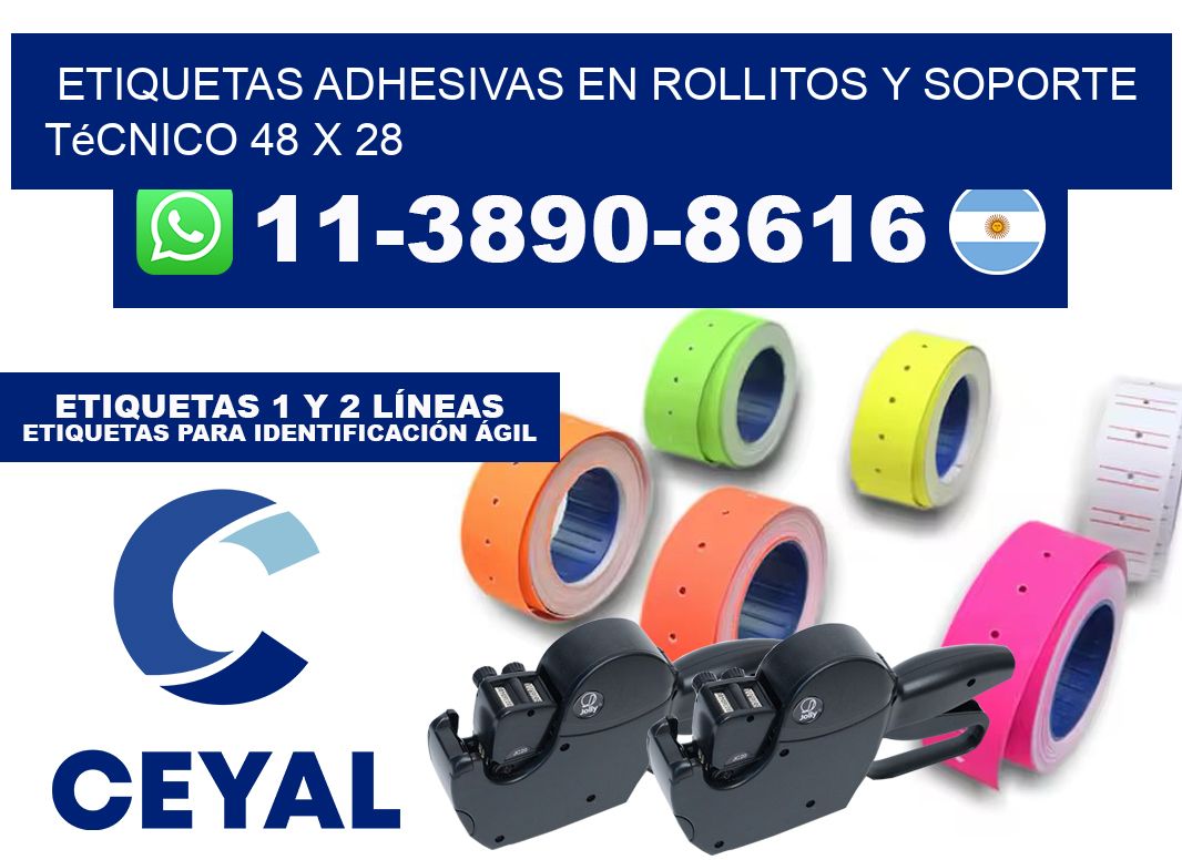 Etiquetas adhesivas en rollitos y soporte técnico 48 x 28