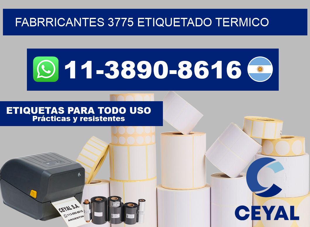FABRRICANTES 3775 ETIQUETADO TERMICO