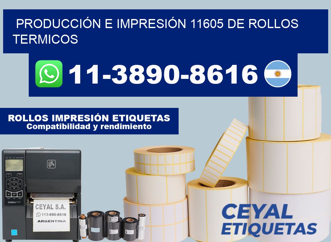 PRODUCCIÓN E IMPRESIÓN 11605 DE ROLLOS TERMICOS