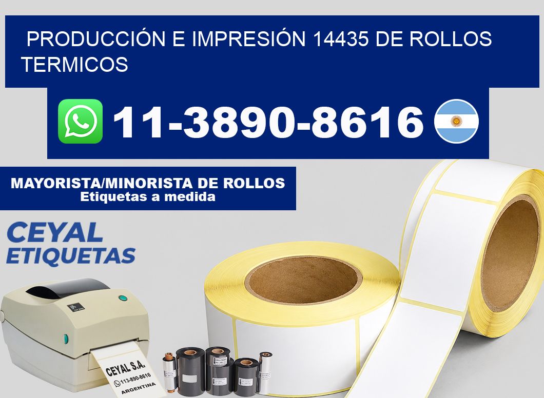 PRODUCCIÓN E IMPRESIÓN 14435 DE ROLLOS TERMICOS