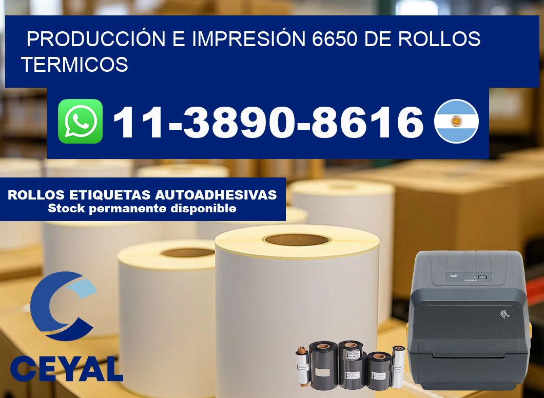 PRODUCCIÓN E IMPRESIÓN 6650 DE ROLLOS TERMICOS