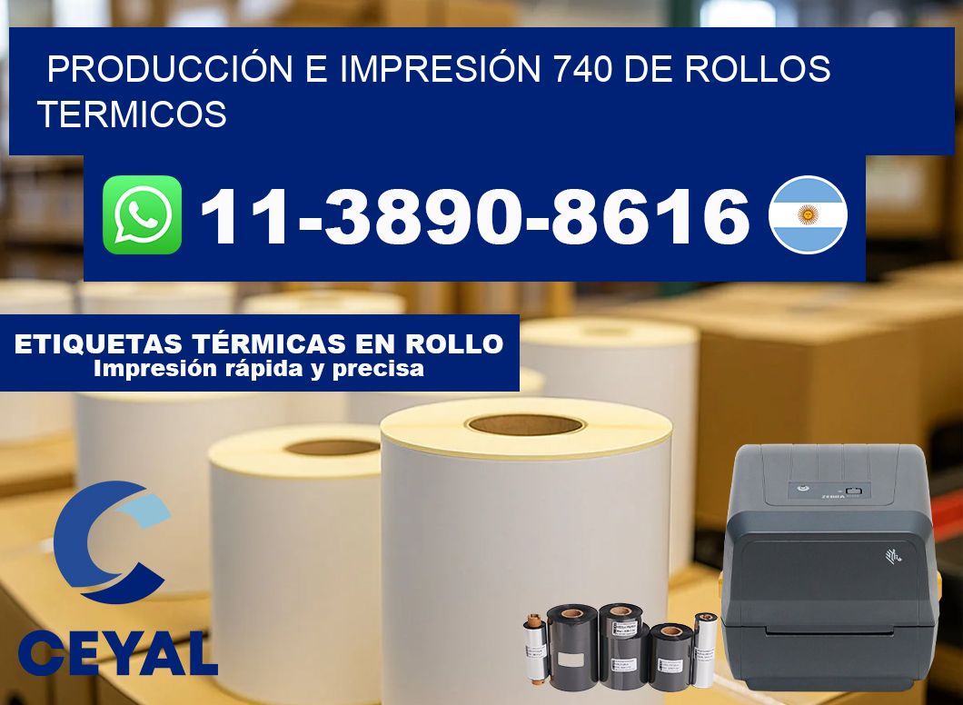 PRODUCCIÓN E IMPRESIÓN 740 DE ROLLOS TERMICOS