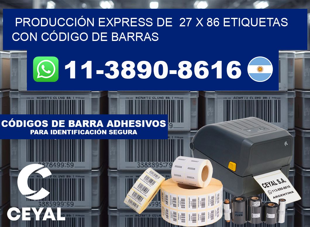 PRODUCCIÓN EXPRESS DE  27 x 86 ETIQUETAS CON CÓDIGO DE BARRAS