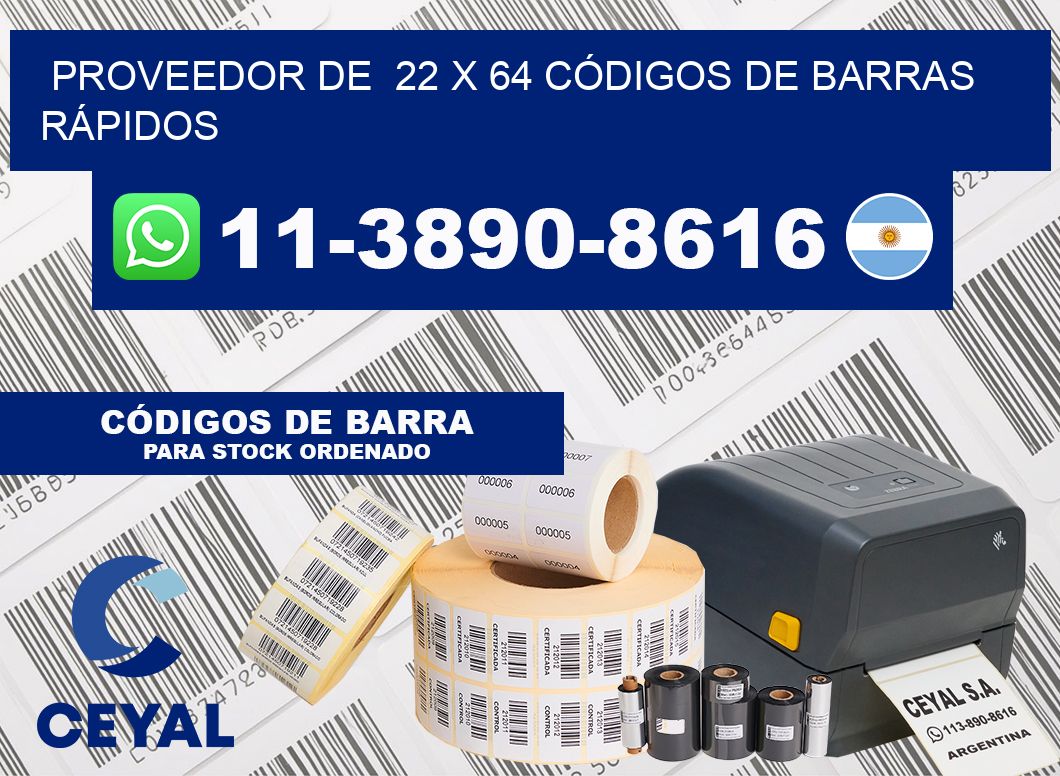 PROVEEDOR DE  22 x 64 CÓDIGOS DE BARRAS RÁPIDOS