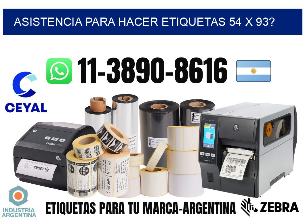 asistencia para hacer etiquetas 54 x 93?