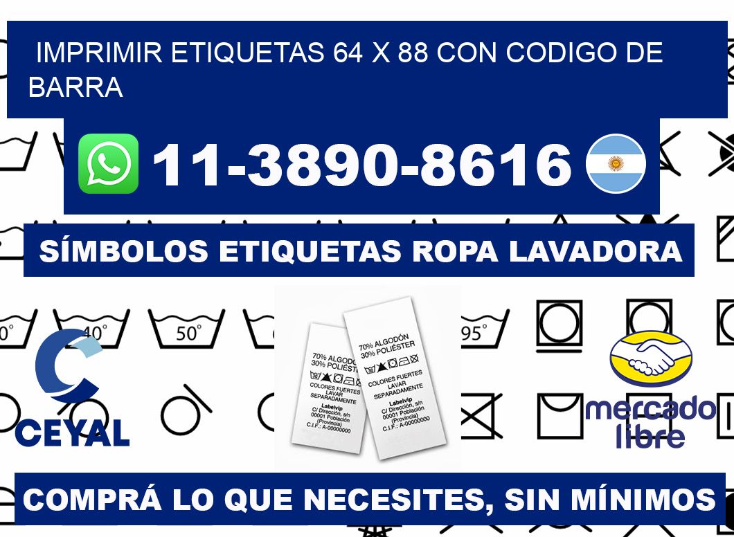 imprimir etiquetas 64 x 88 con codigo de barra