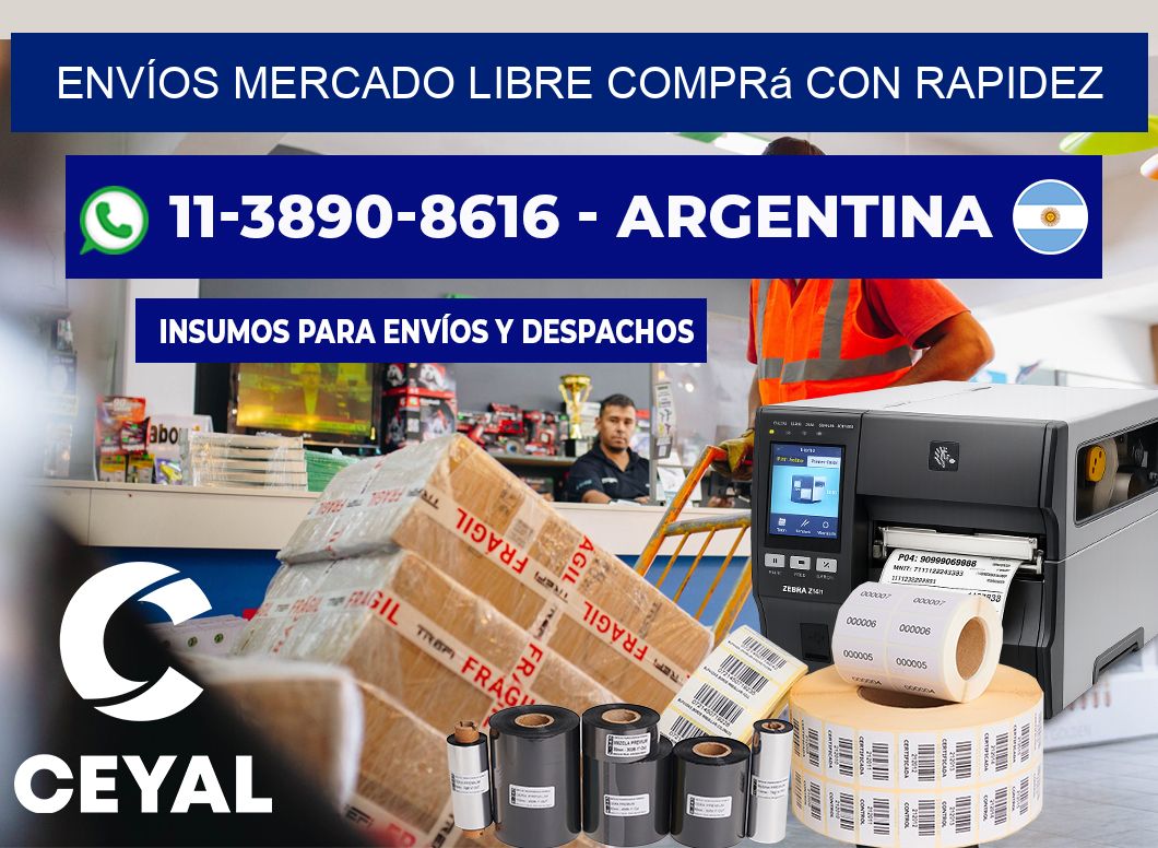 ENVÍOS MERCADO LIBRE Comprá con rapidez