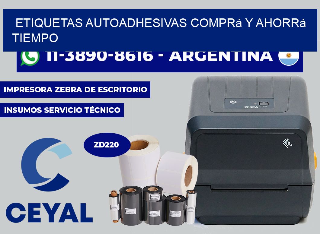 ETIQUETAS AUTOADHESIVAS Comprá y ahorrá tiempo