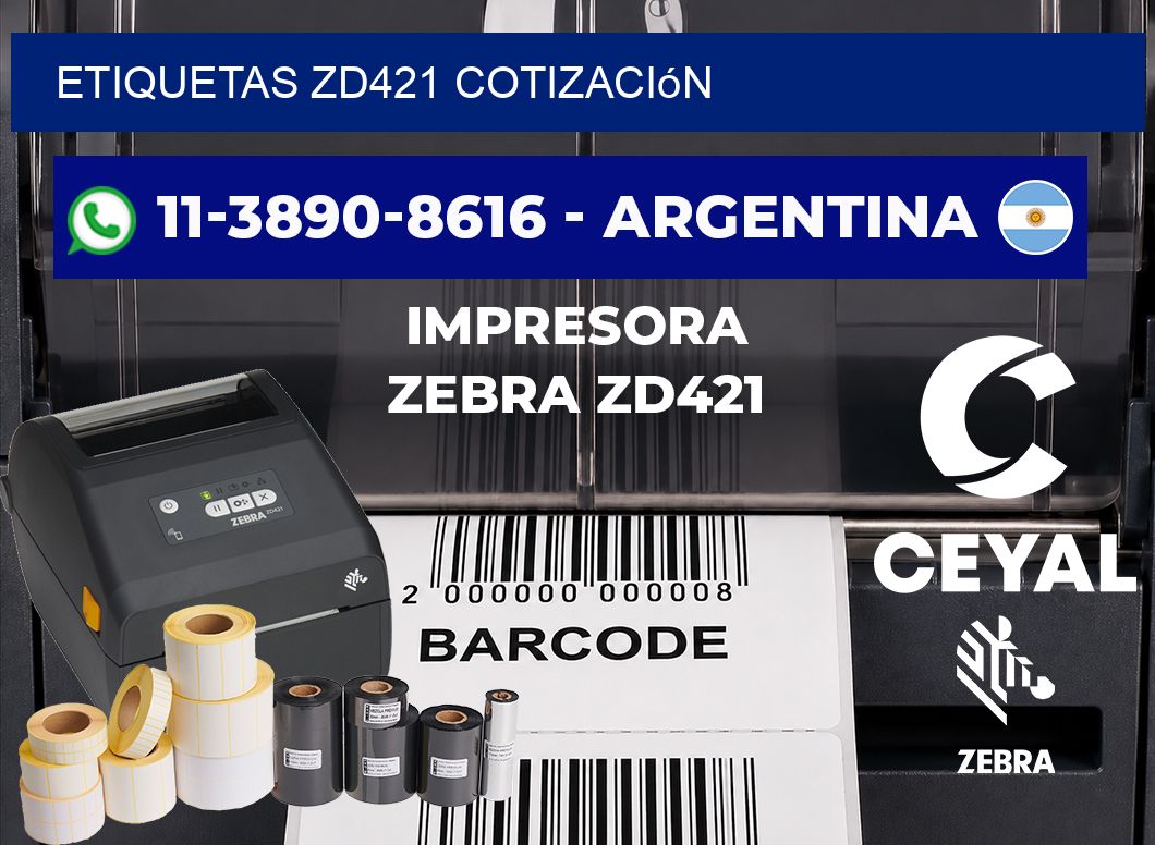 ETIQUETAS ZD421 cotización