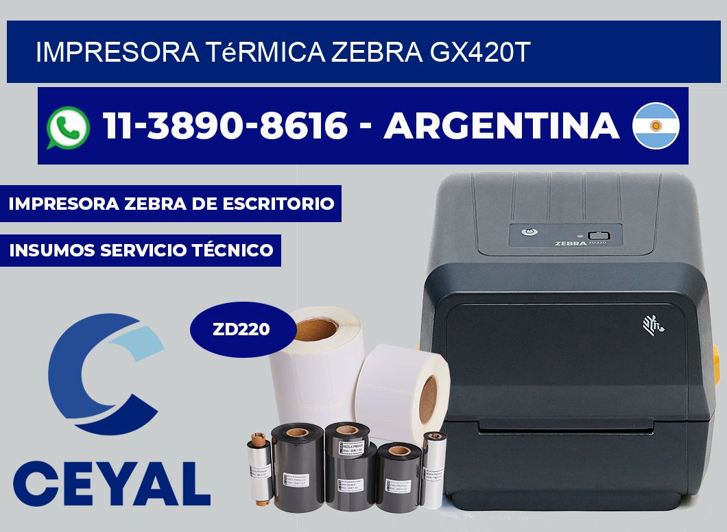 Impresora térmica Zebra GX420t
