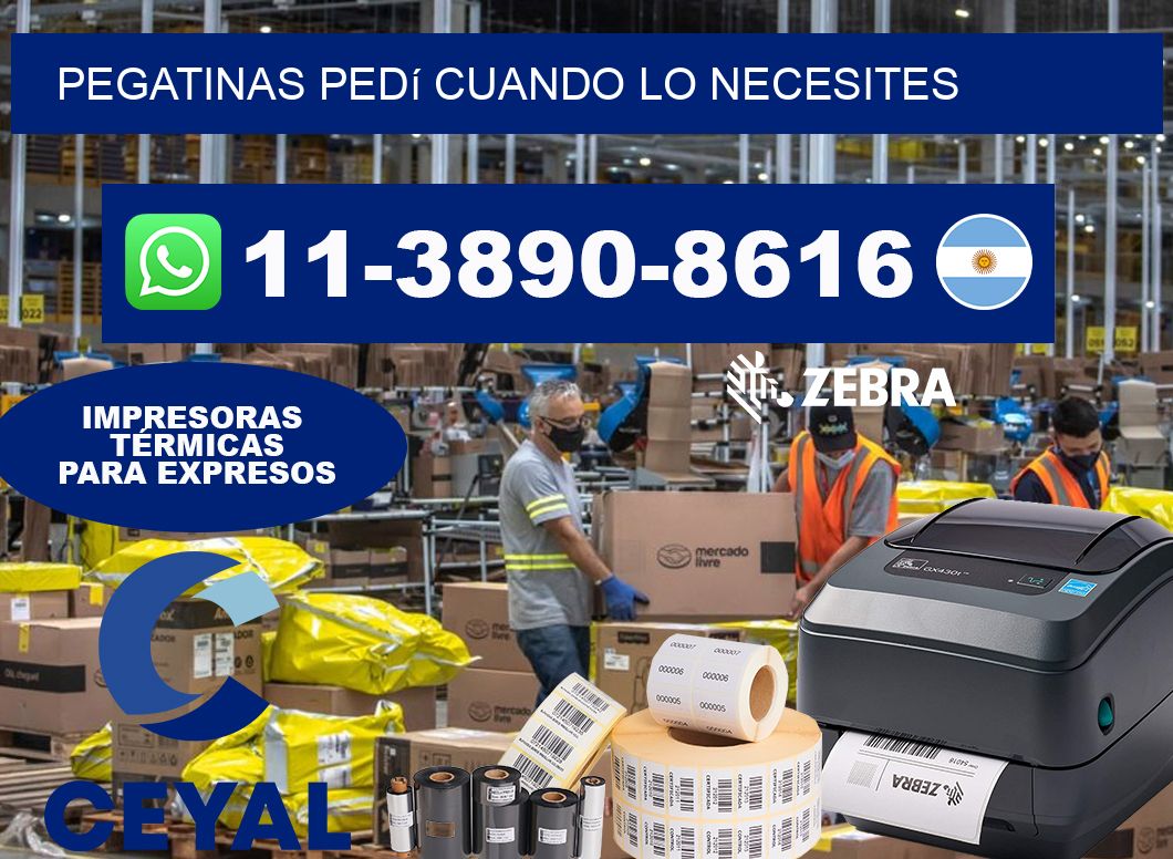 PEGATINAS Pedí cuando lo necesites
