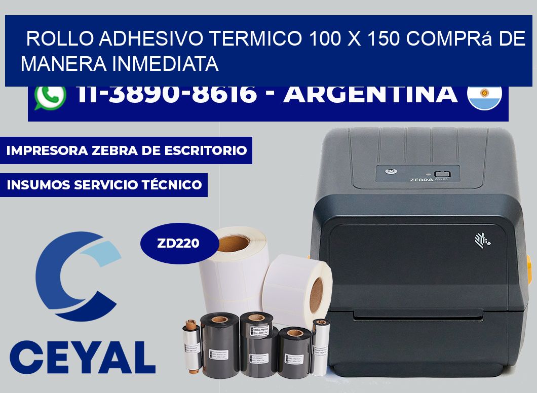 ROLLO ADHESIVO TERMICO 100 X 150 Comprá de manera inmediata