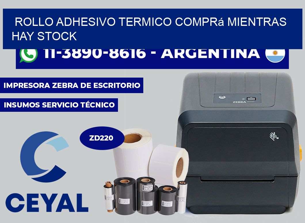 ROLLO ADHESIVO TERMICO Comprá mientras hay stock