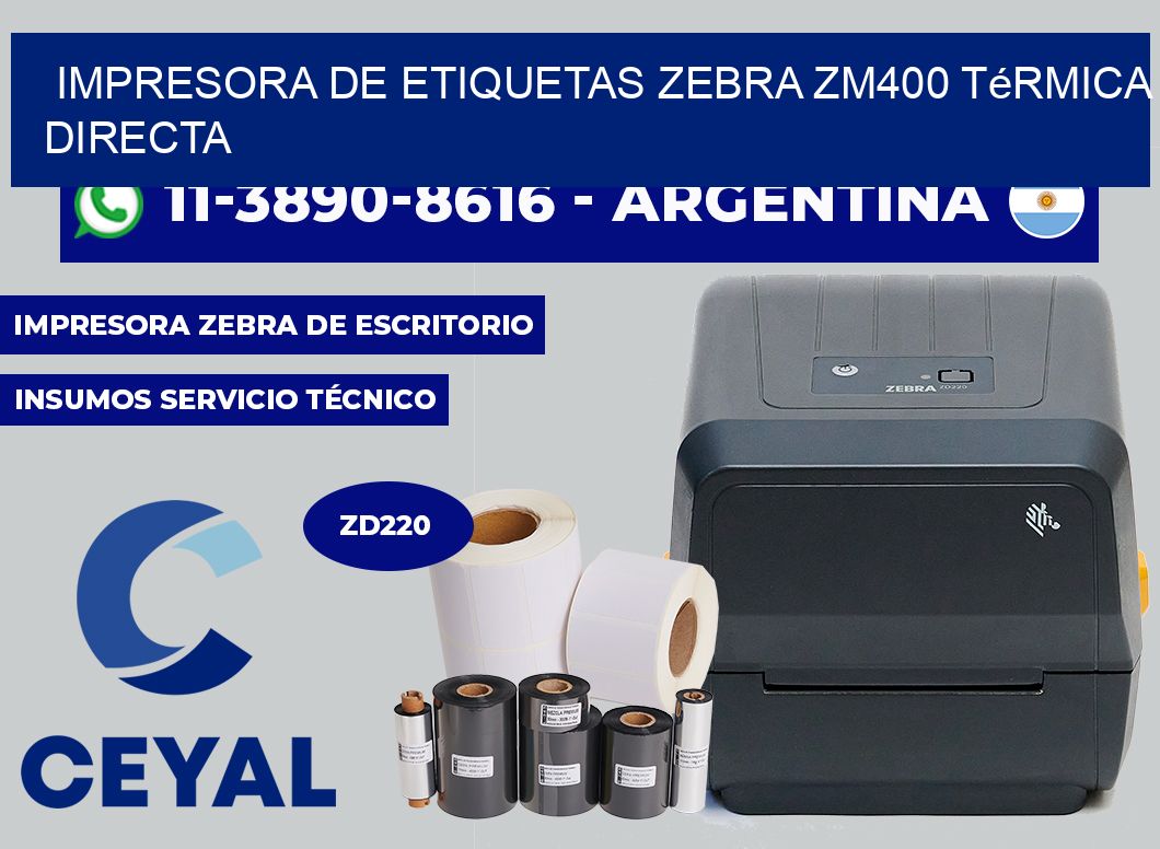 impresora de etiquetas zebra zm400 térmica directa