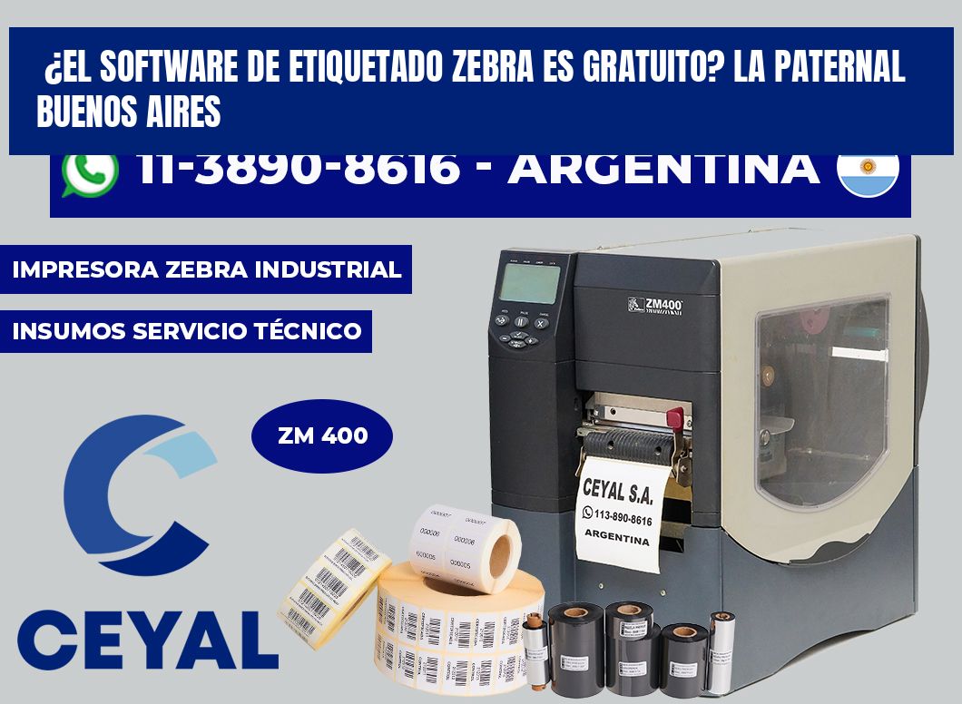 ¿El software de etiquetado Zebra es gratuito? La Paternal Buenos Aires