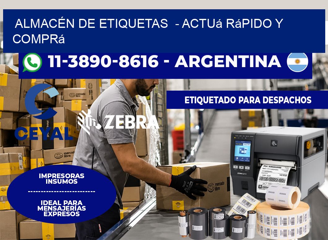 ALMACÉN DE ETIQUETAS  – Actuá rápido y comprá