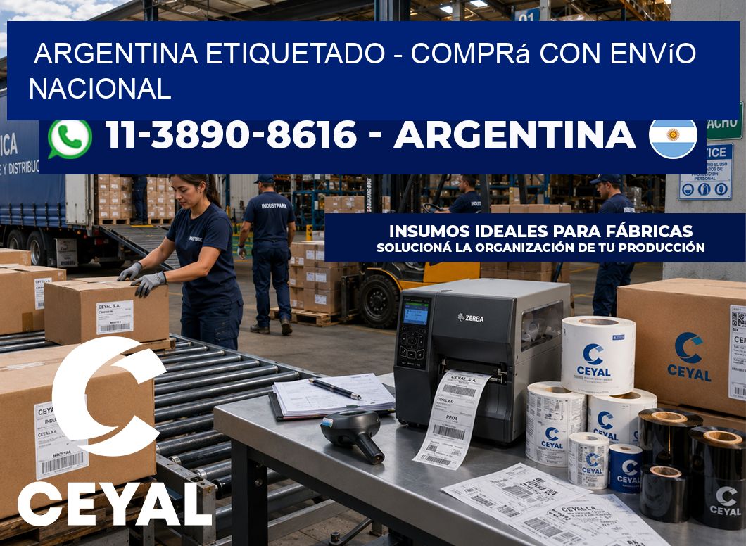 ARGENTINA ETIQUETADO - Comprá con envío nacional