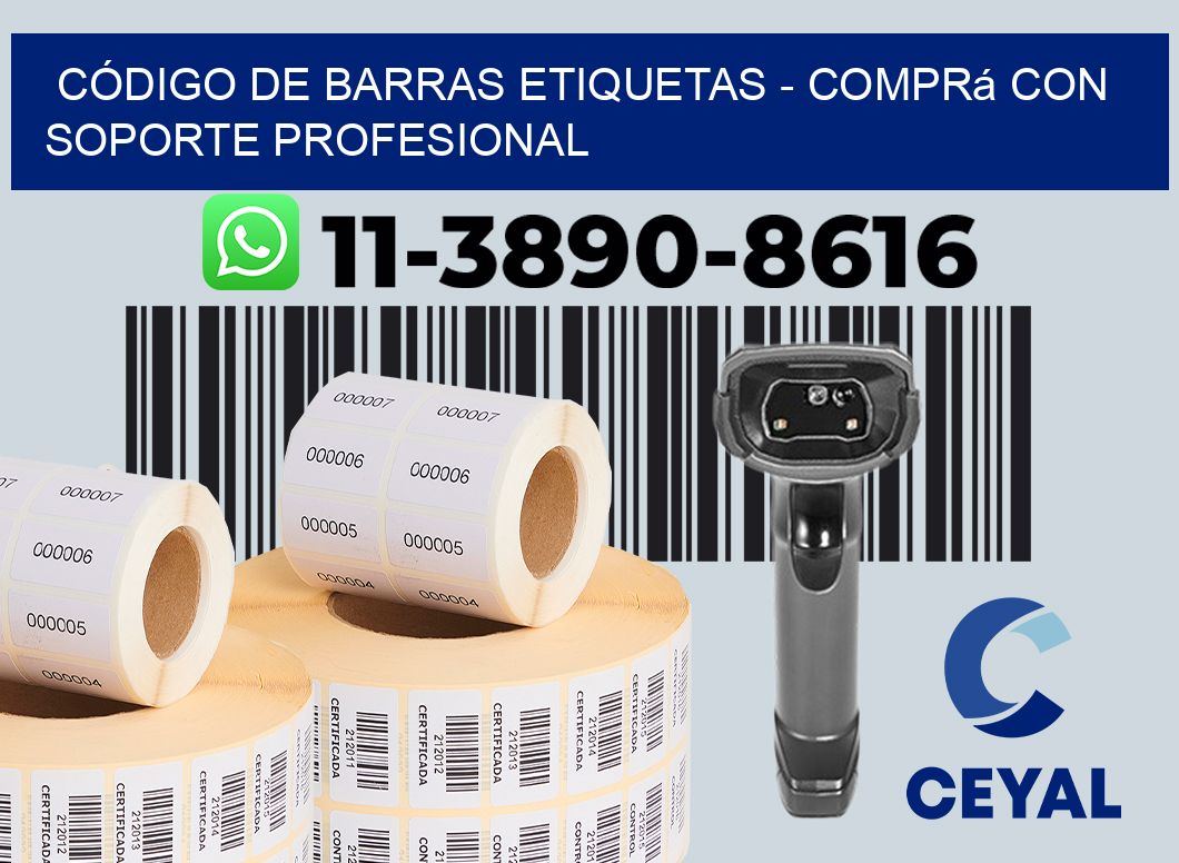 CÓDIGO DE BARRAS ETIQUETAS - Comprá con soporte profesional