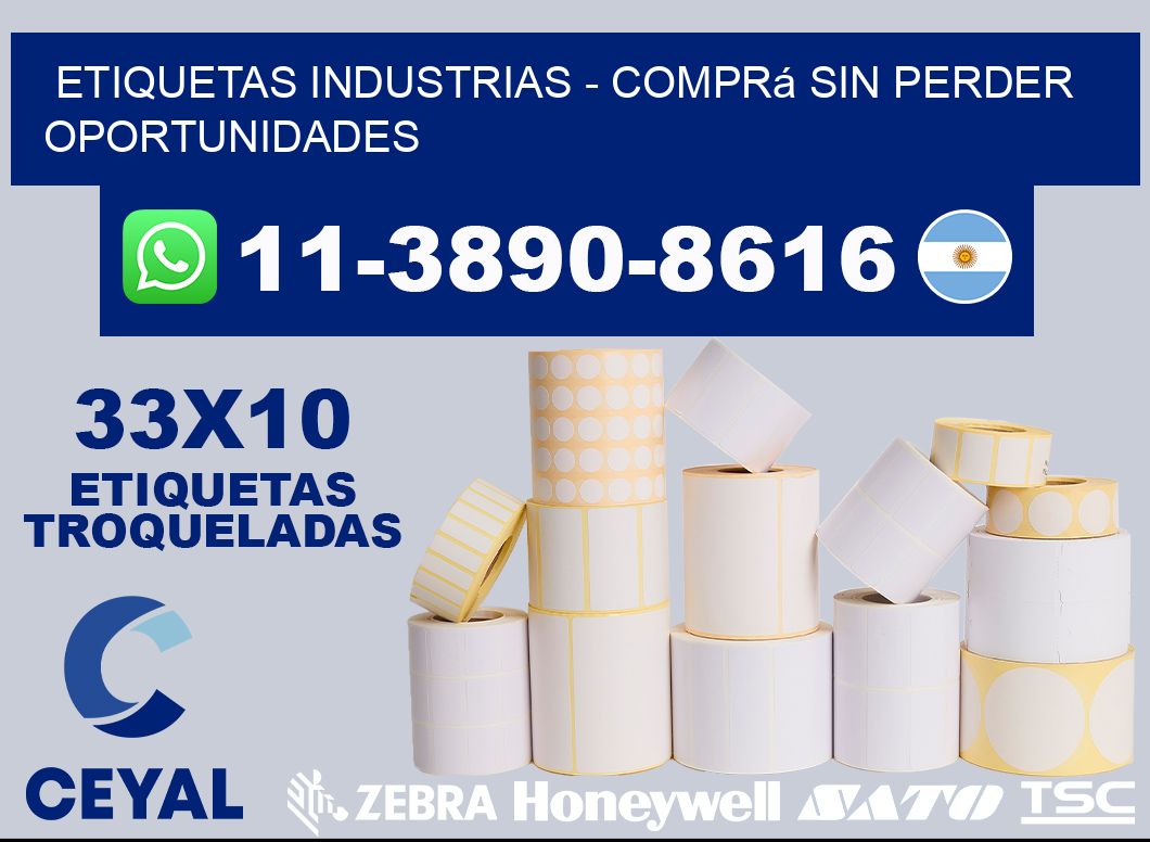 ETIQUETAS INDUSTRIAS - Comprá sin perder oportunidades
