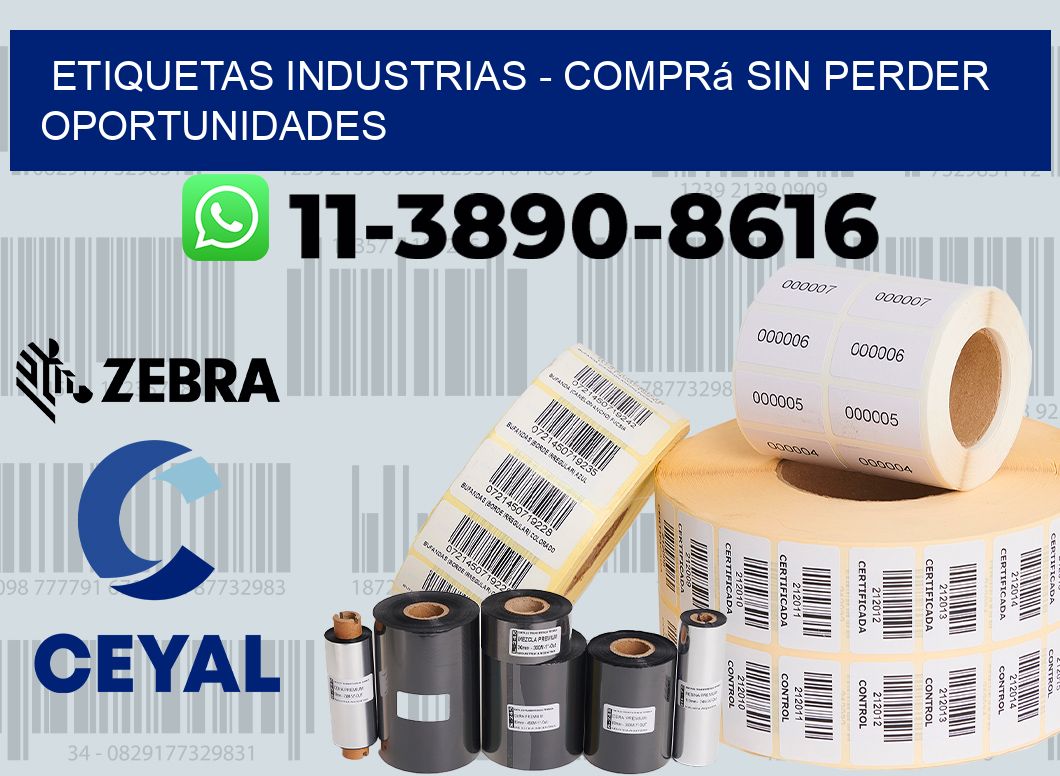 ETIQUETAS INDUSTRIAS - Comprá sin perder oportunidades