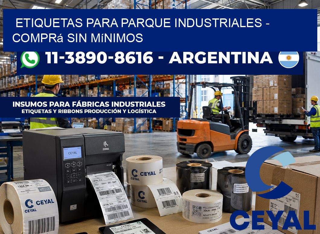 ETIQUETAS PARA PARQUE INDUSTRIALES - Comprá sin mínimos