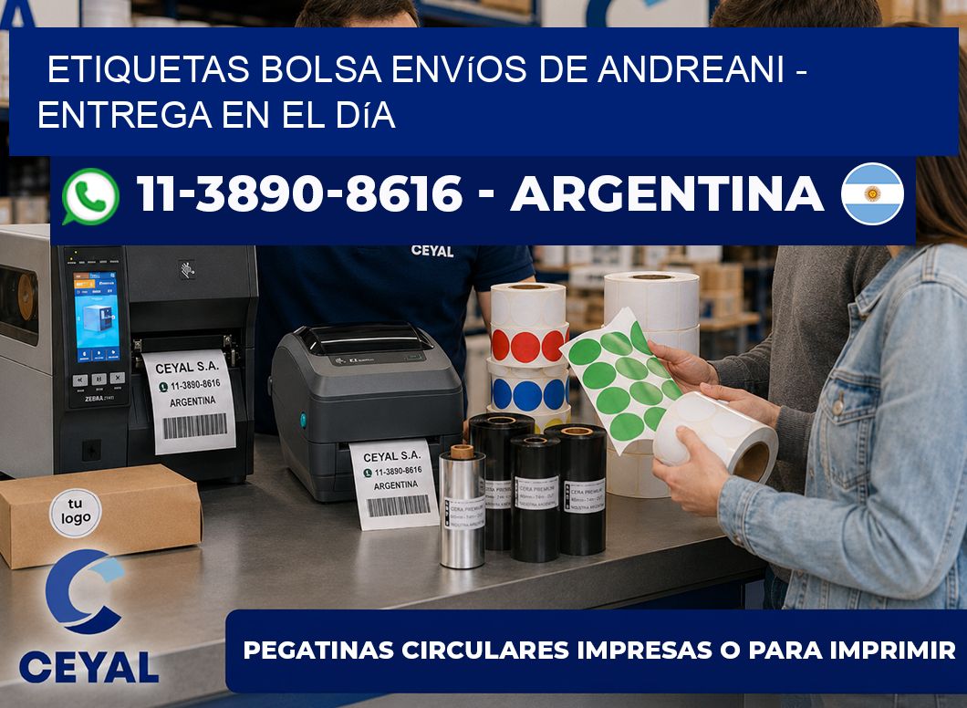 Etiquetas Bolsa envíos de Andreani - Entrega en el día