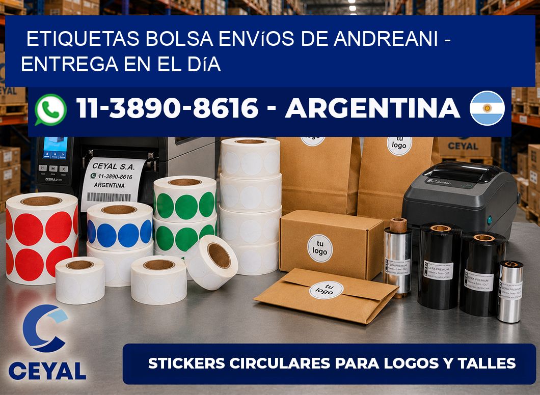 Etiquetas Bolsa envíos de Andreani - Entrega en el día