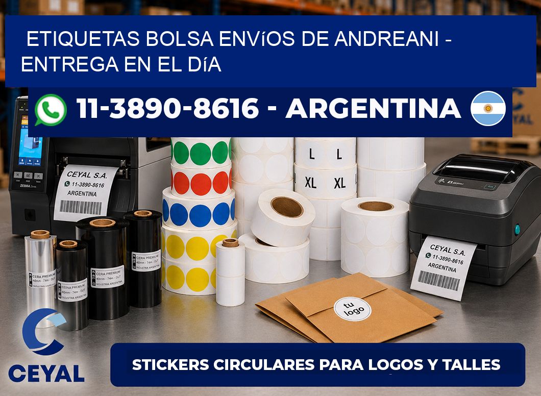 Etiquetas Bolsa envíos de Andreani - Entrega en el día