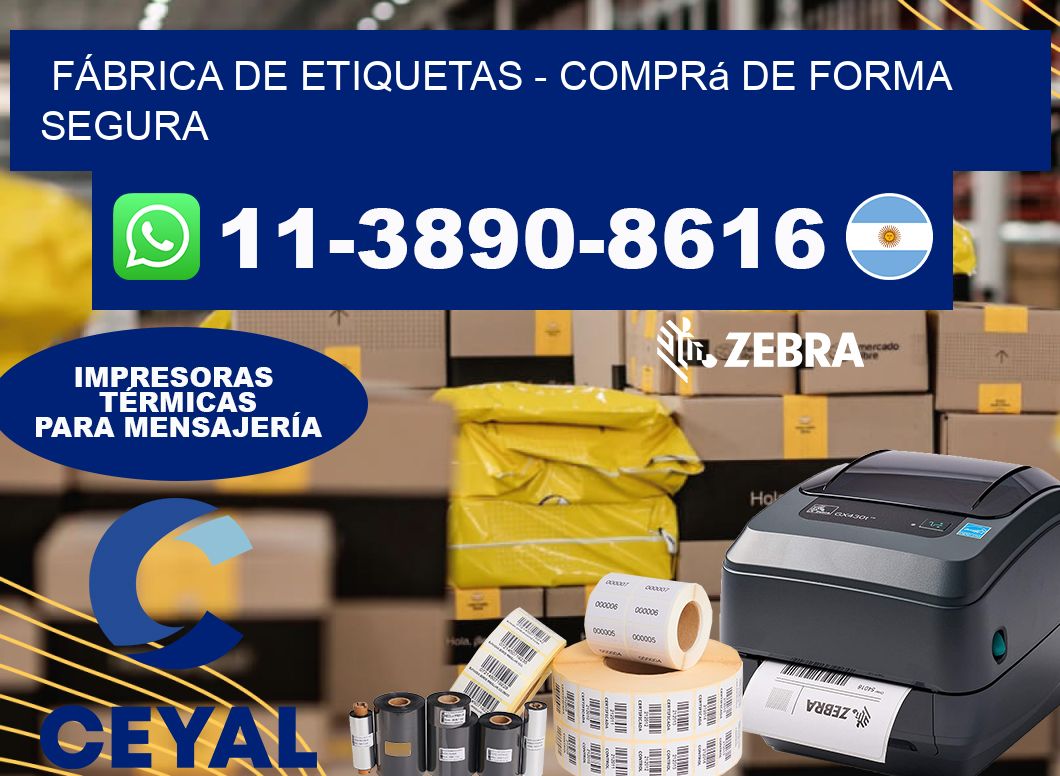 FÁBRICA DE ETIQUETAS - Comprá de forma segura