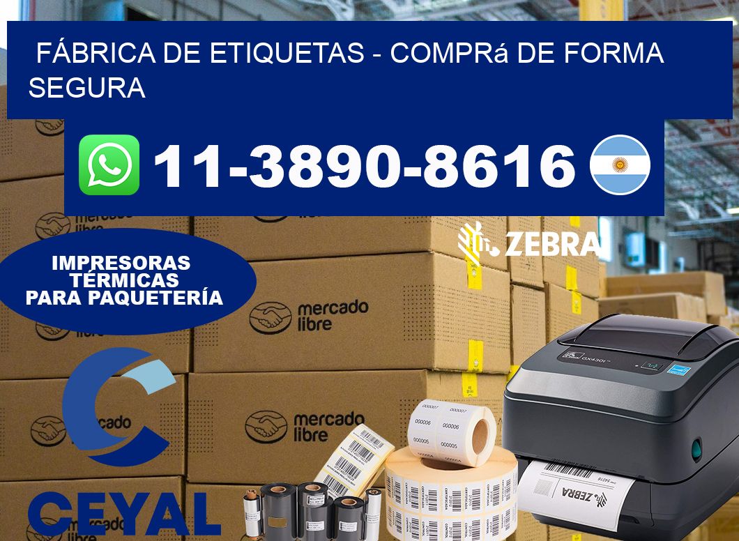 FÁBRICA DE ETIQUETAS - Comprá de forma segura
