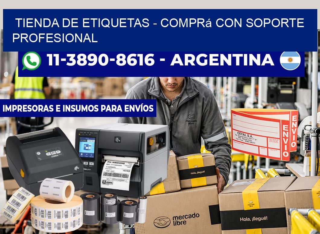 TIENDA DE ETIQUETAS – Comprá con soporte profesional