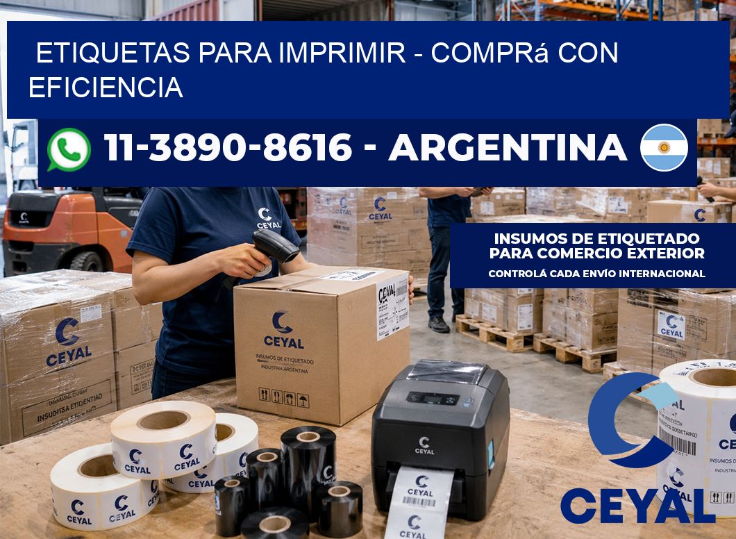 ETIQUETAS PARA IMPRIMIR - Comprá con eficiencia