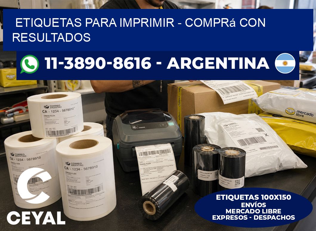 ETIQUETAS PARA IMPRIMIR - Comprá con resultados