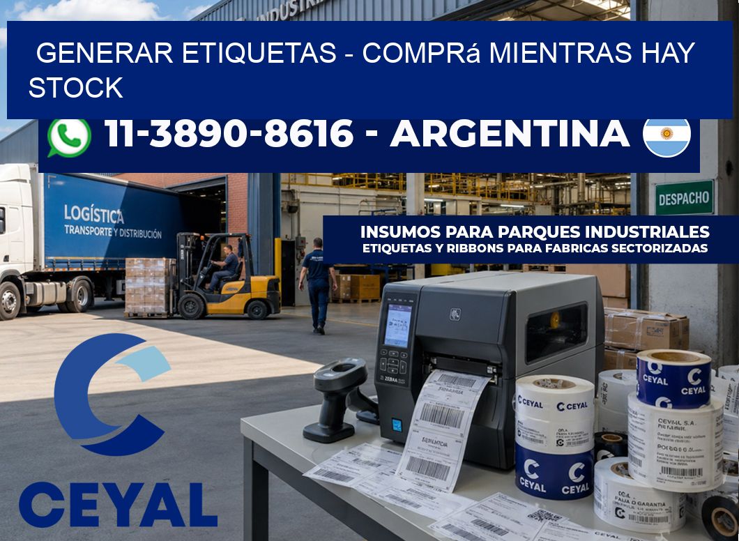 GENERAR ETIQUETAS - Comprá mientras hay stock