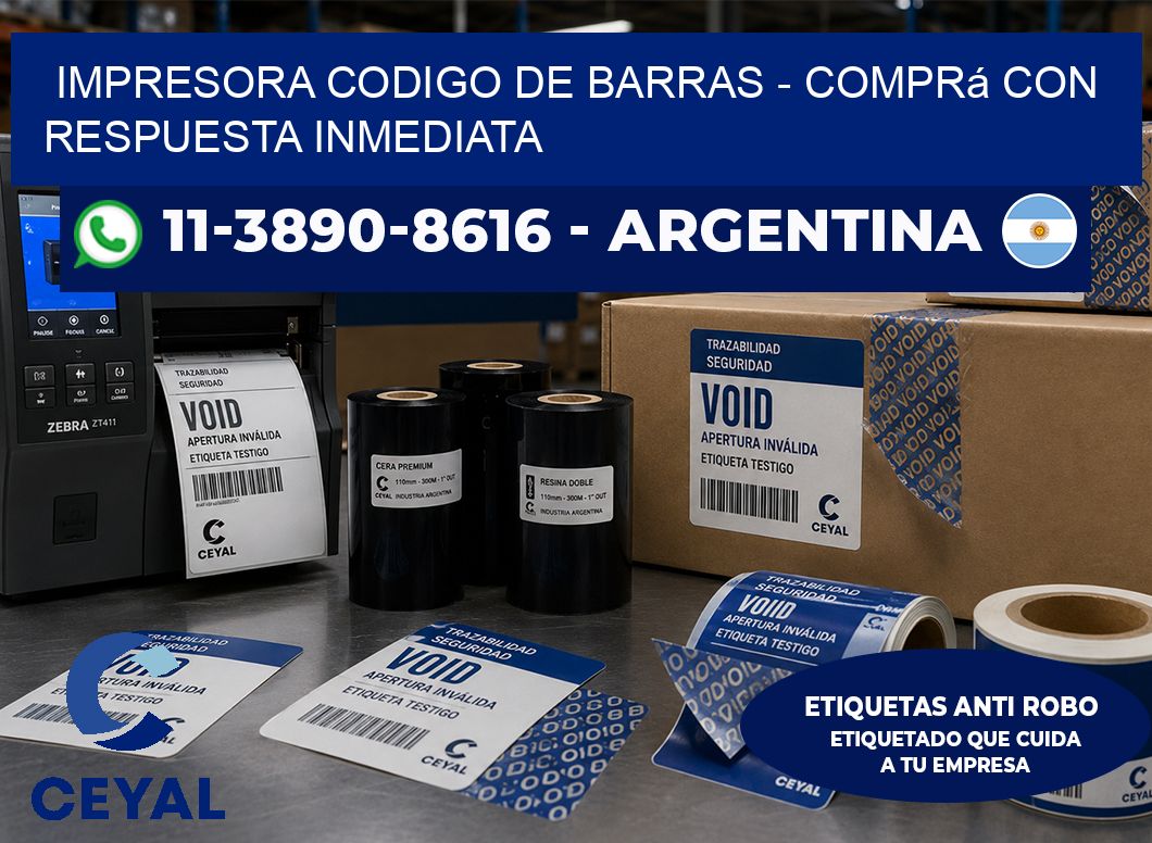 IMPRESORA CODIGO DE BARRAS - Comprá con respuesta inmediata