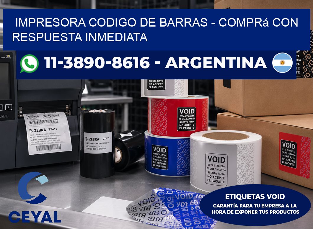 IMPRESORA CODIGO DE BARRAS – Comprá con respuesta inmediata