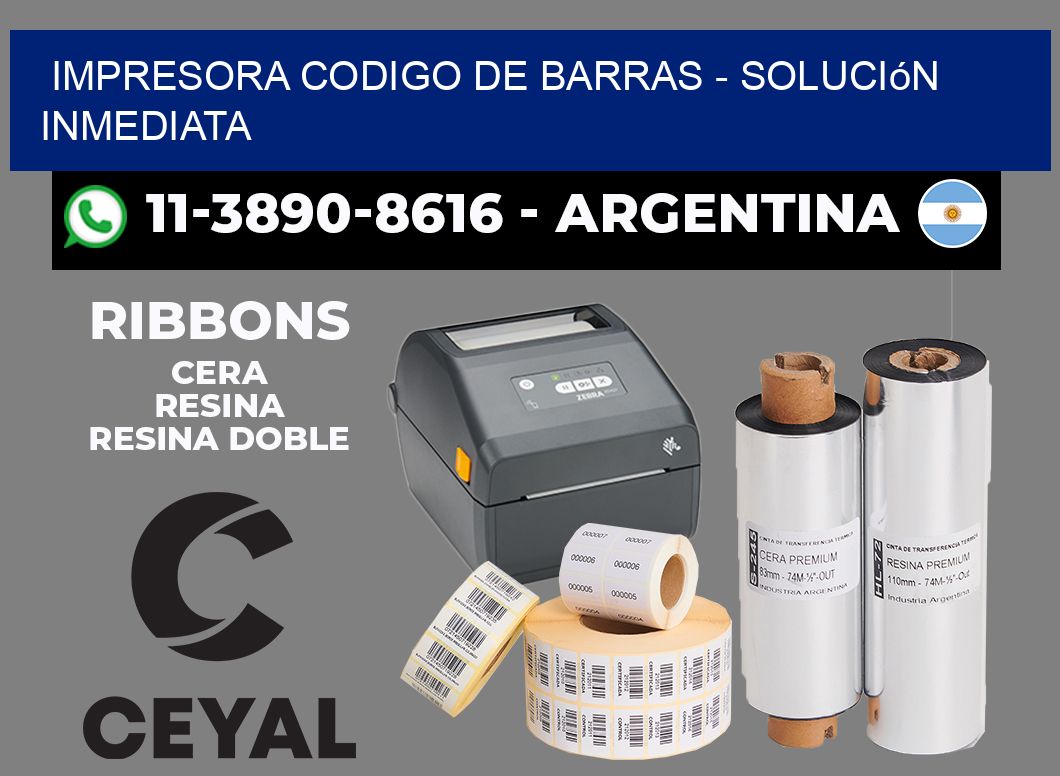 IMPRESORA CODIGO DE BARRAS - Solución inmediata