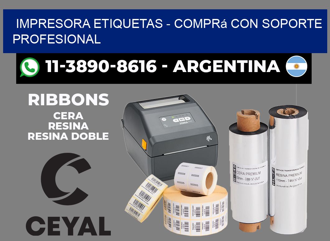IMPRESORA ETIQUETAS - Comprá con soporte profesional