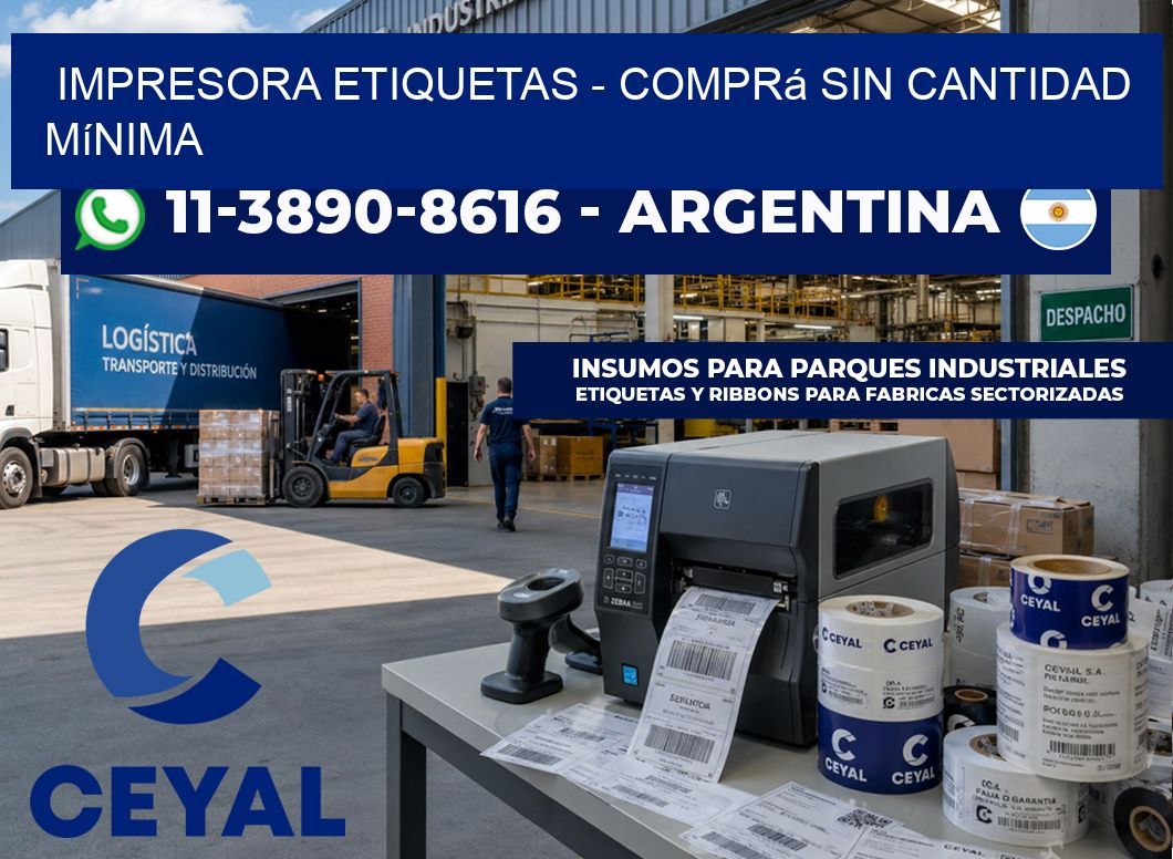 IMPRESORA ETIQUETAS – Comprá sin cantidad mínima